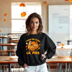 I Teach The Cutest Lil Pies