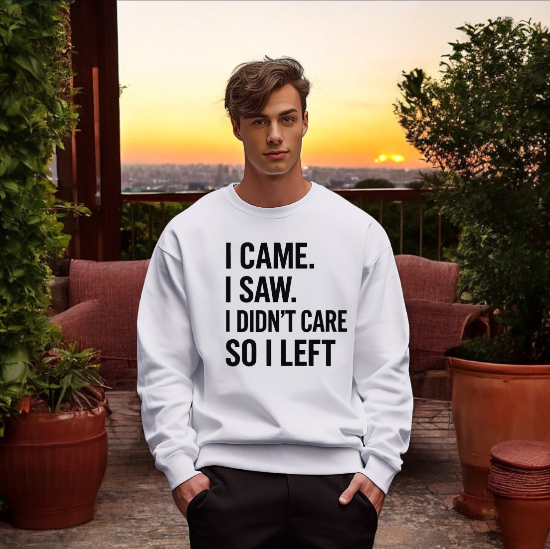 I Didn’t Care Sweatshirt