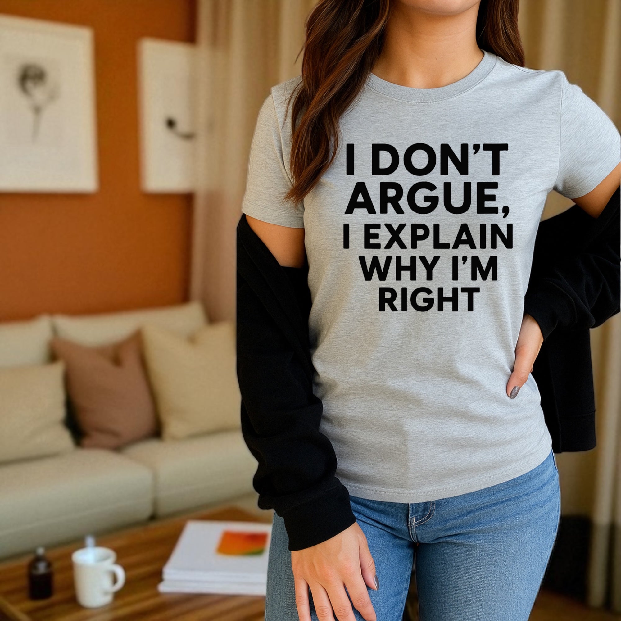 I don’t Argue I Explain Adult Tshirts