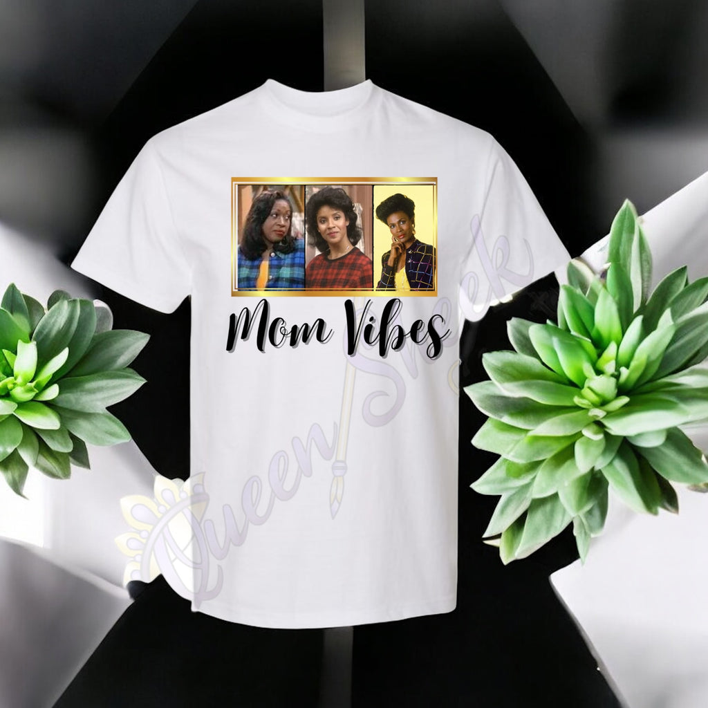 Mom Vibes T-shirts