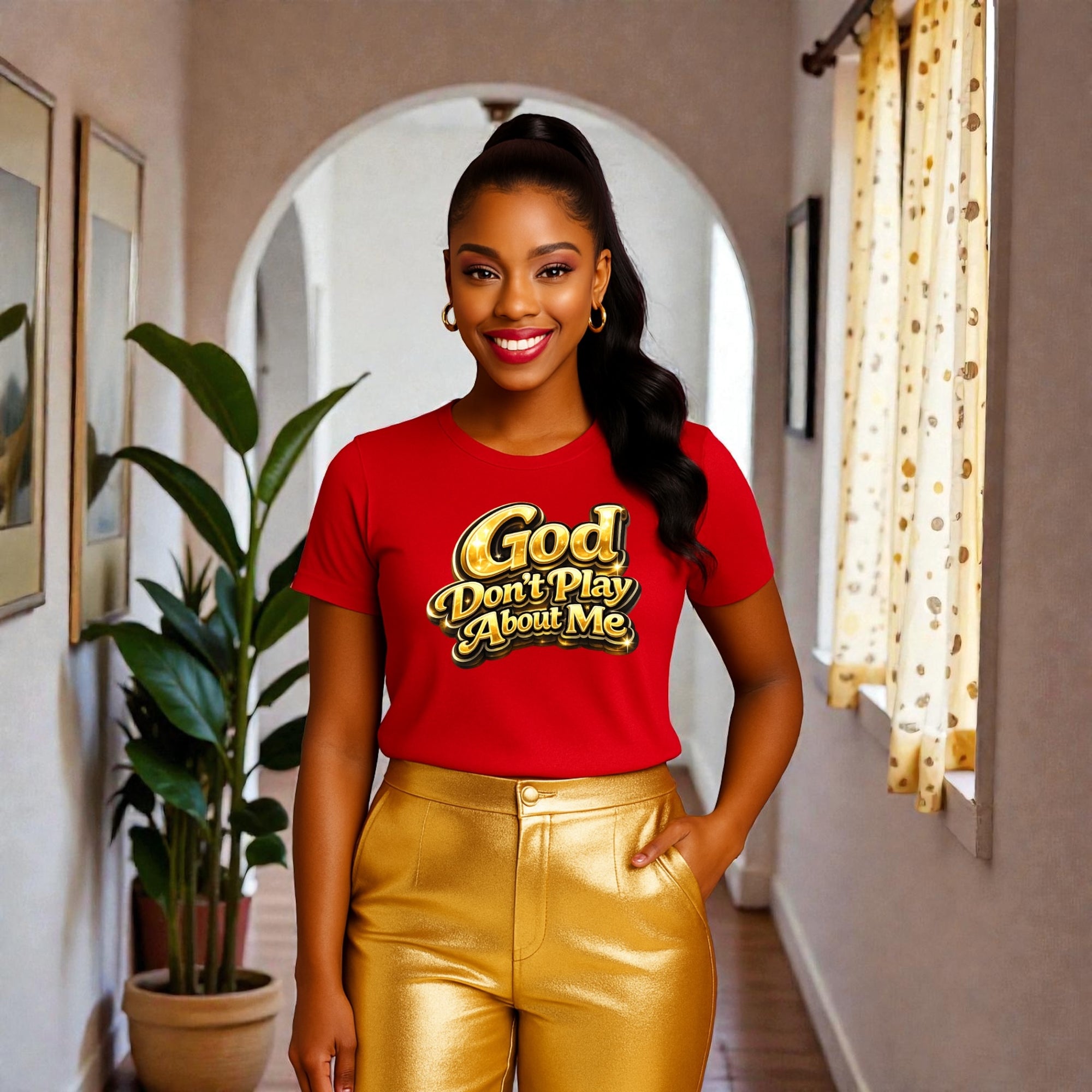 God Don’t Play About Me Tshirts