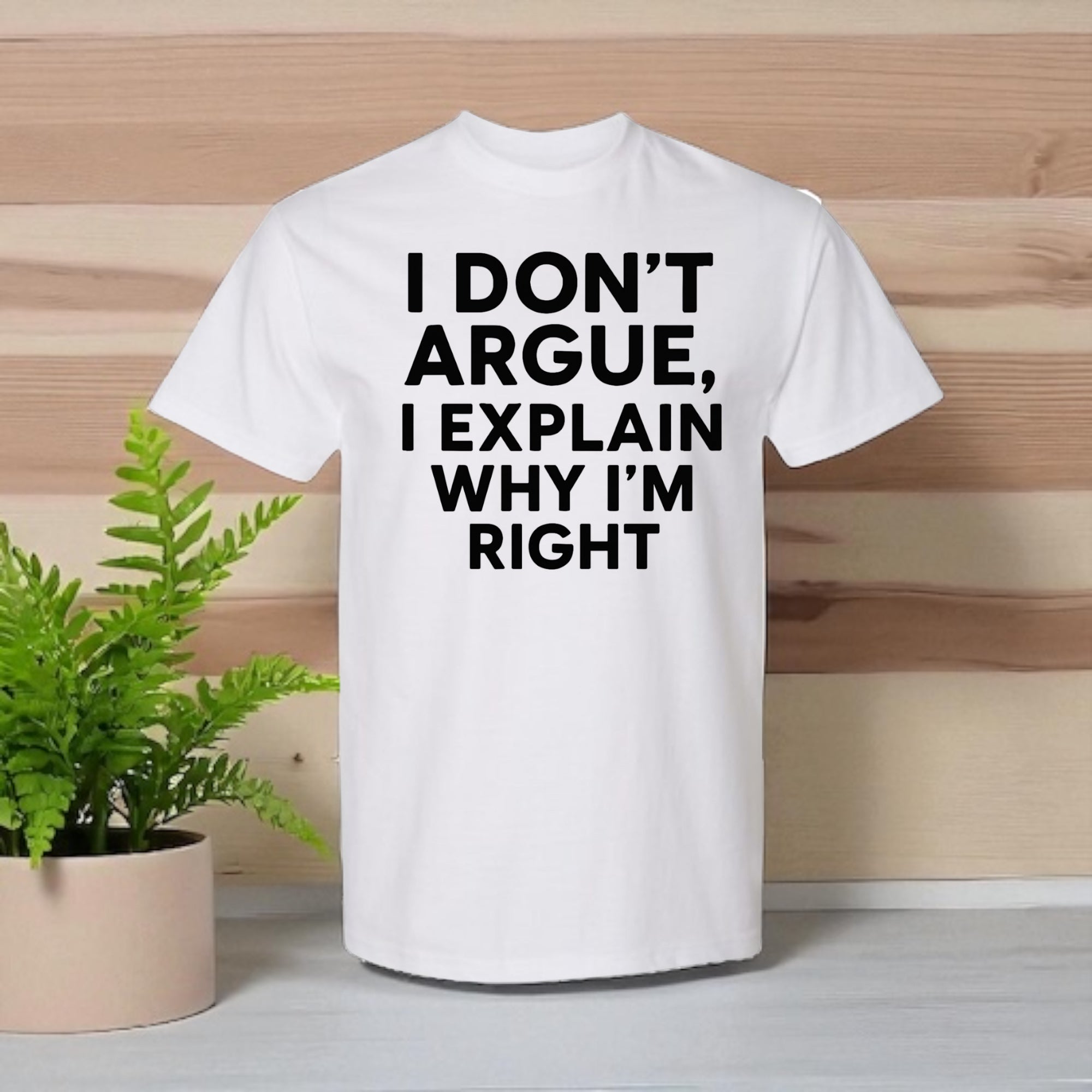 I don’t Argue I Explain Adult Tshirts