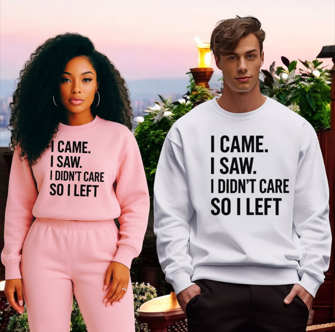 I Didn’t Care Sweatshirt