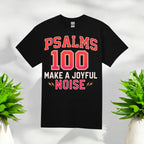 Psalms 100 Tshirt