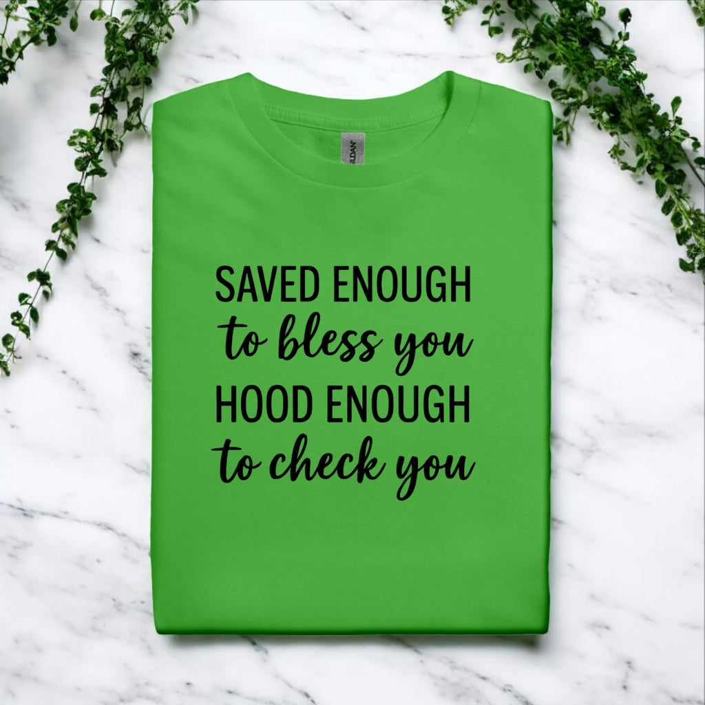 Saved & Hood Tshirt