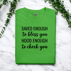 Saved & Hood Tshirt