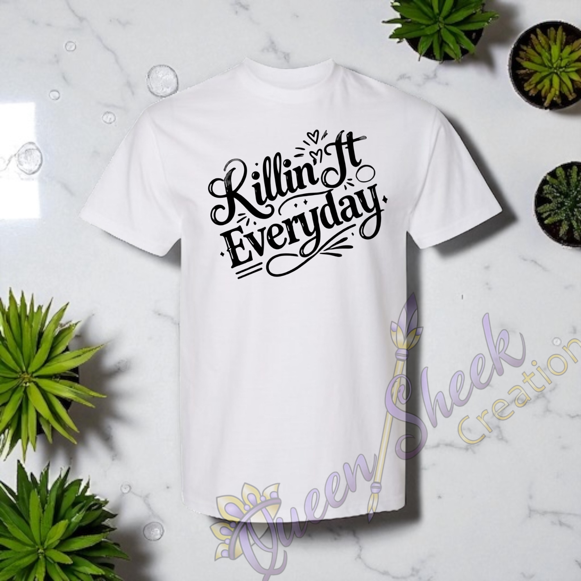 Killin it Everday Adult Tshirts