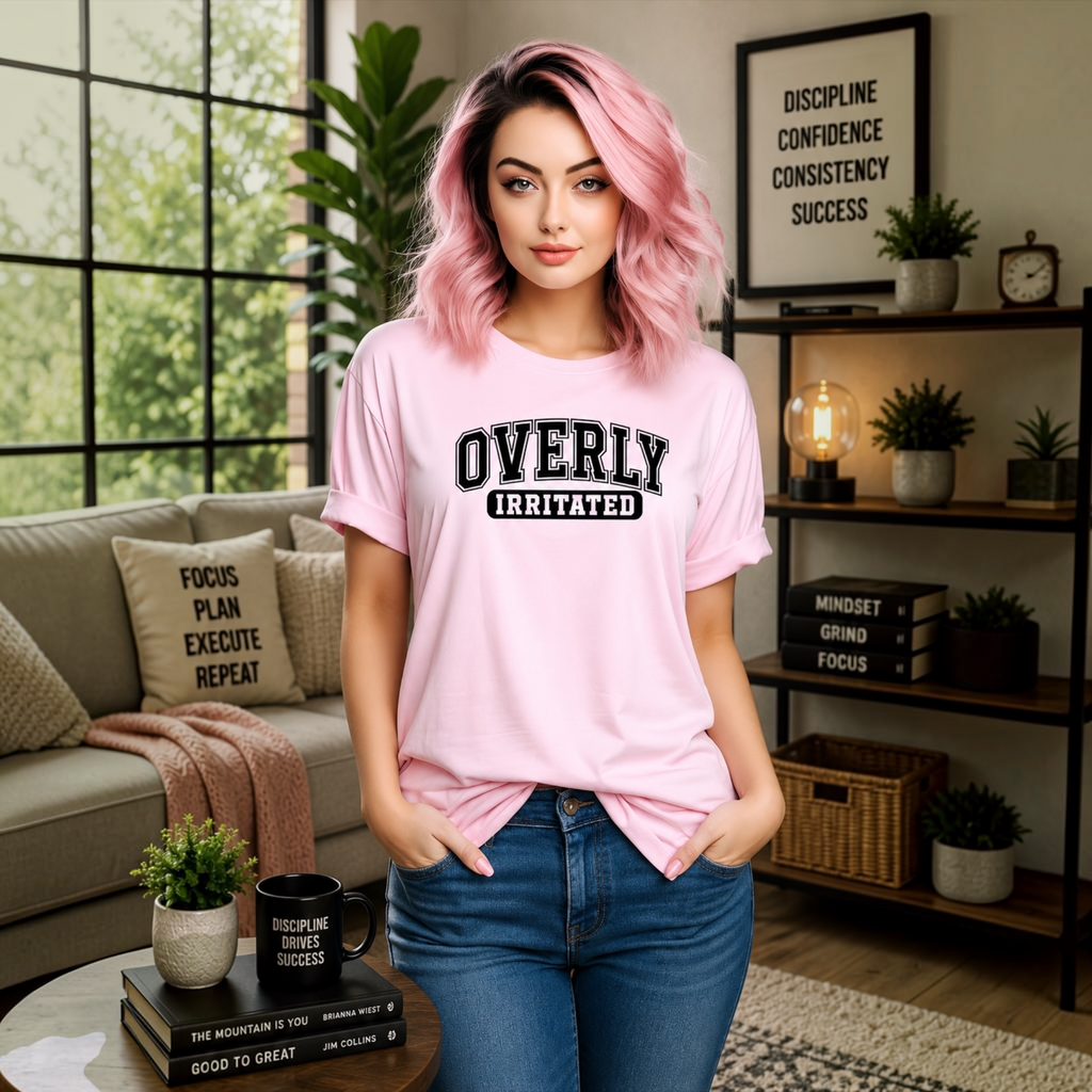 Overly Irritated Tshirts