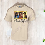 Mom Vibes T-shirts