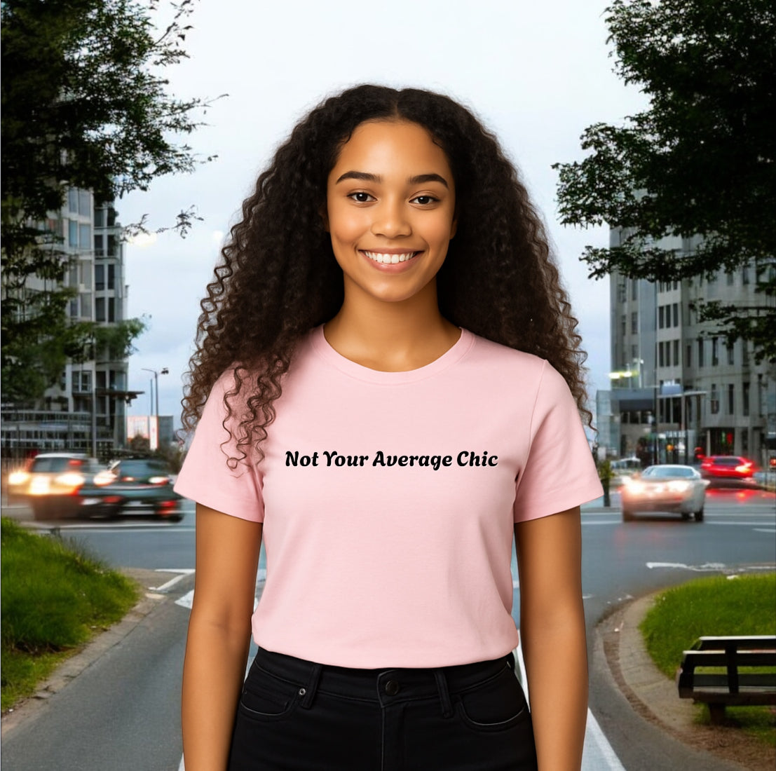Not Your Average Chic Tshirts