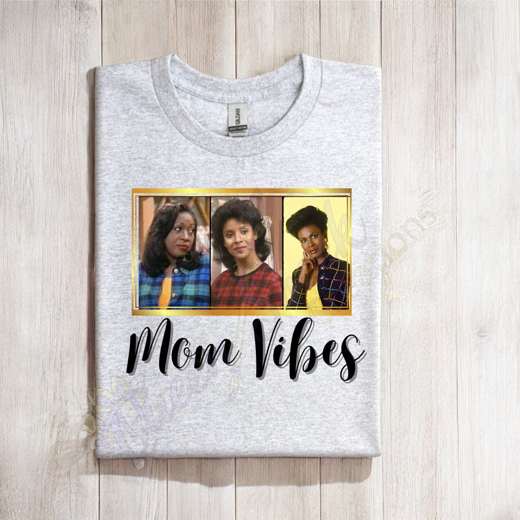 Mom Vibes T-shirts