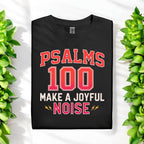 Psalms 100 Tshirt