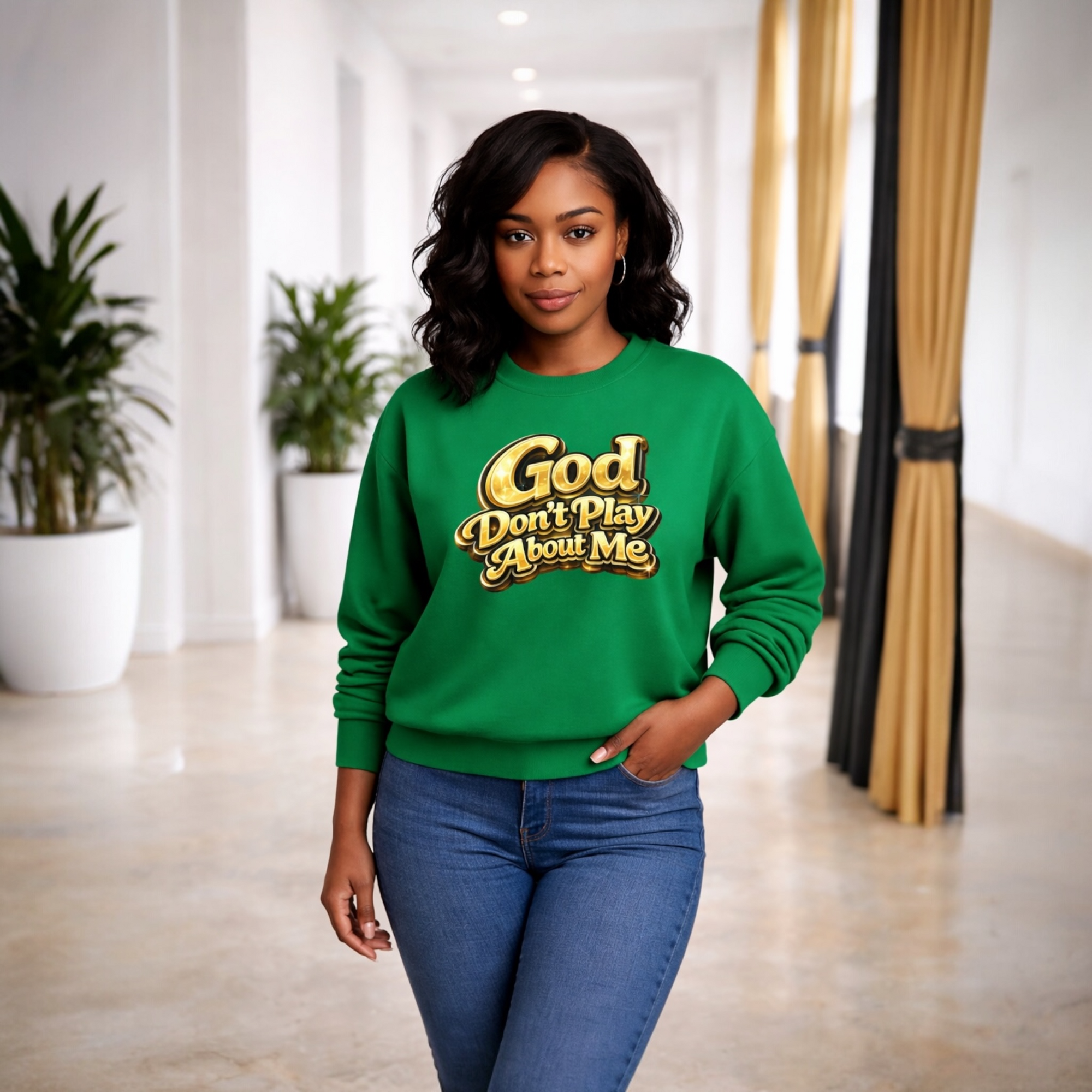 God Don’t Play About Me Sweatshirt