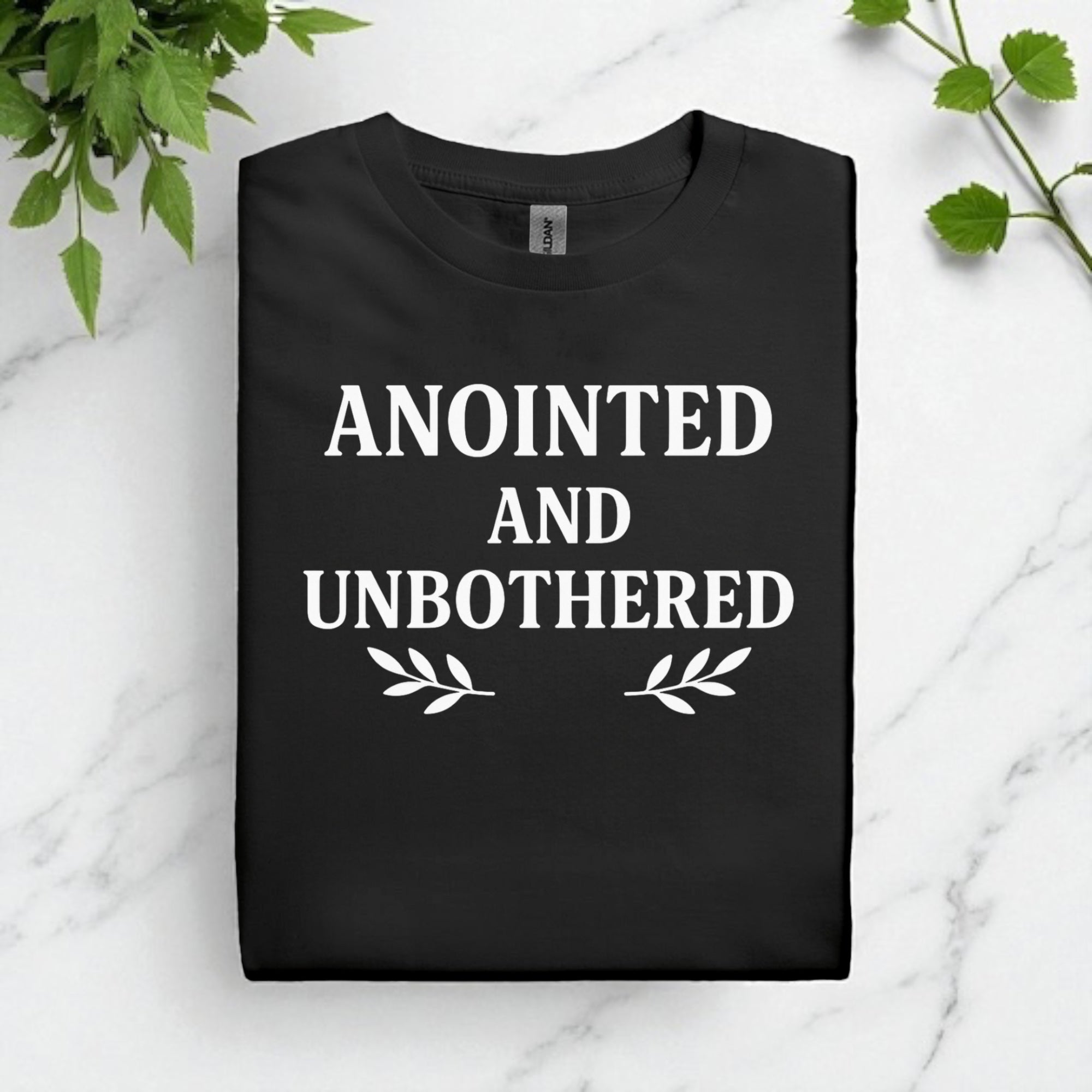 Anointed And Unbothered T-shirt
