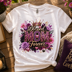 Blessed Mom Forever Tshirt