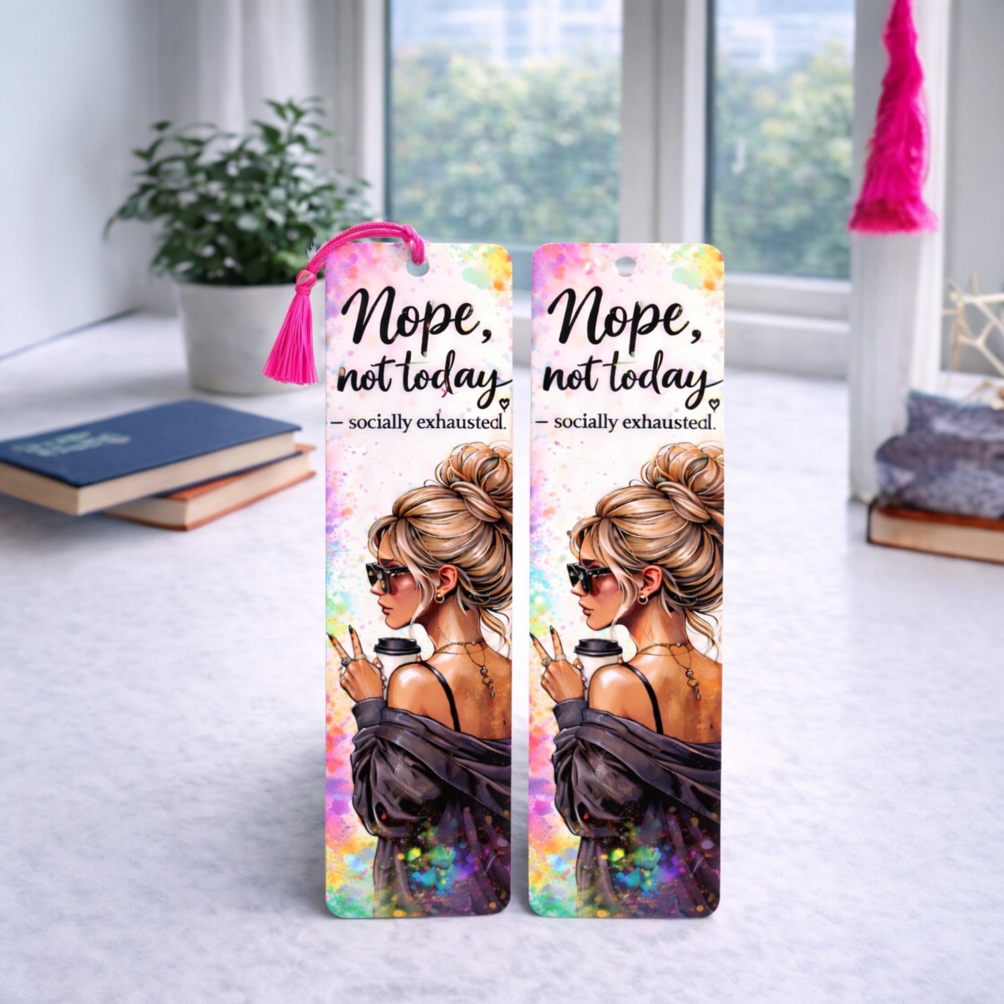 Nope, Not Today Bookmark