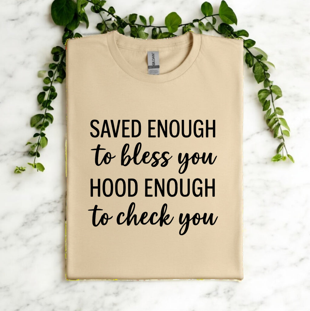 Saved & Hood Tshirt