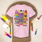 Teach, Motivate, Encourage Tshirts