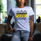 Not My Monkey Not My Zoo Tshirt