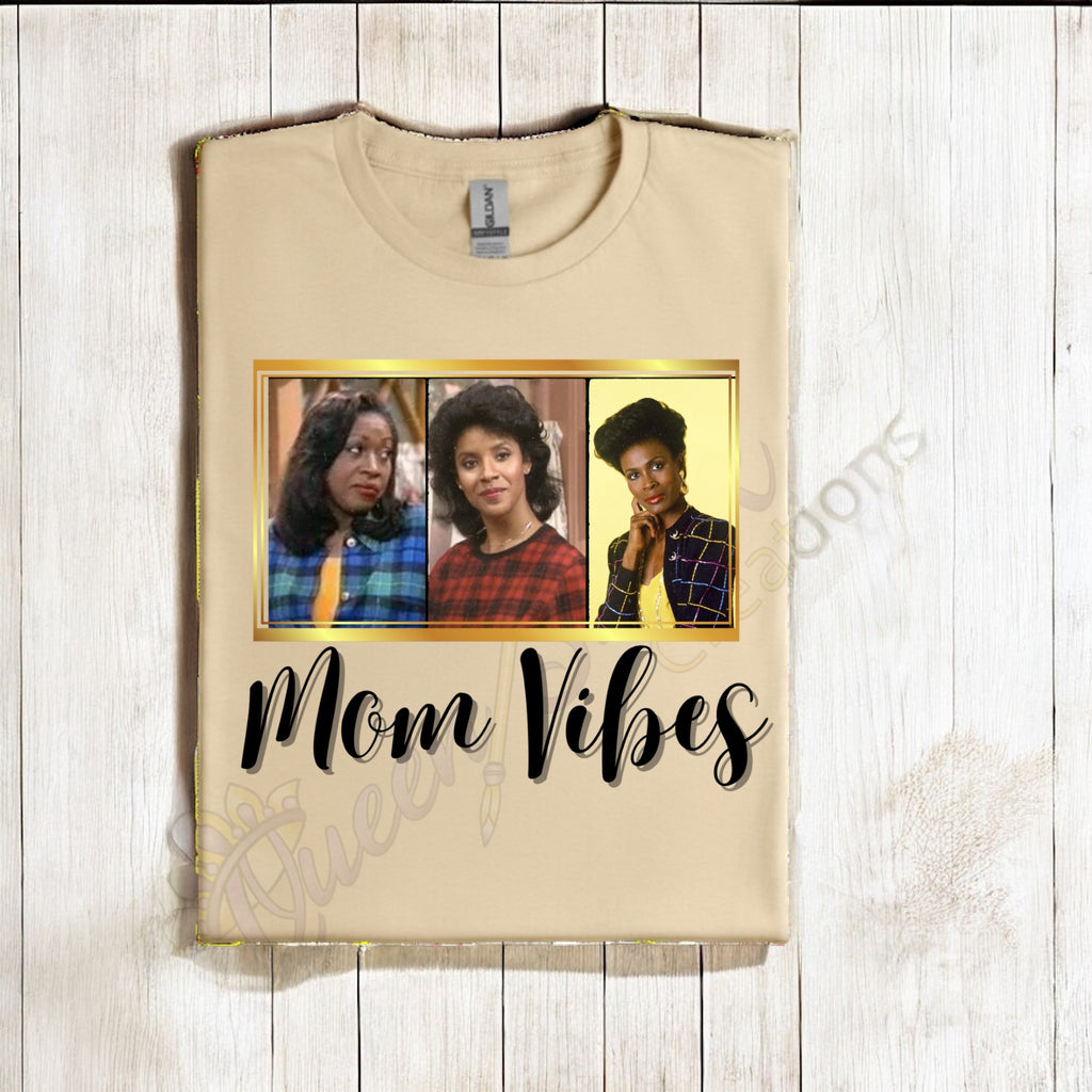Mom Vibes T-shirts