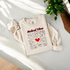 Medical Vibes Sweatshirt