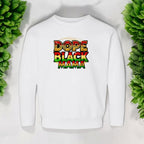 Dope Black Mama Sweatshirt