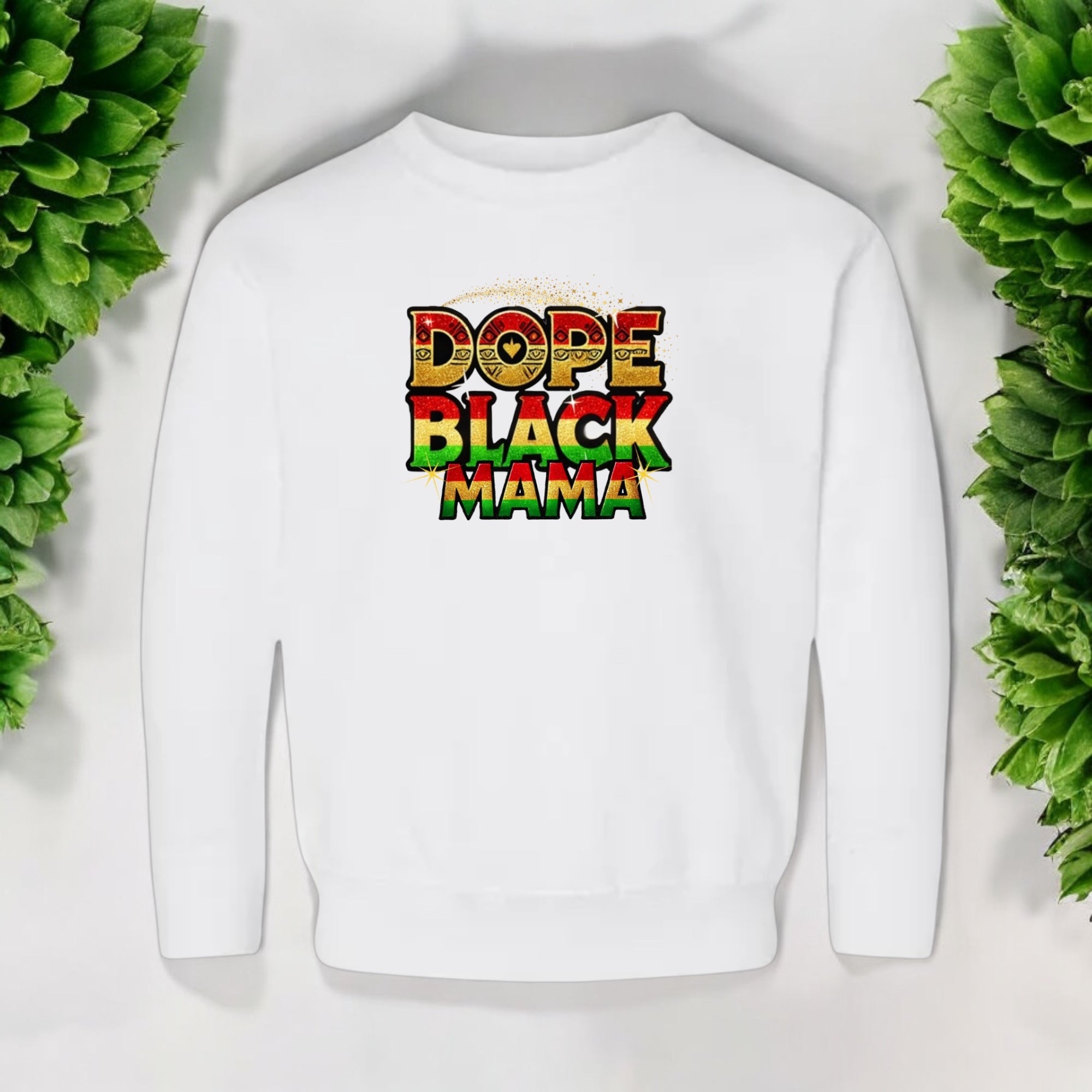 Dope Black Mama Sweatshirt