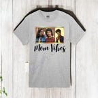 Mom Vibes T-shirts