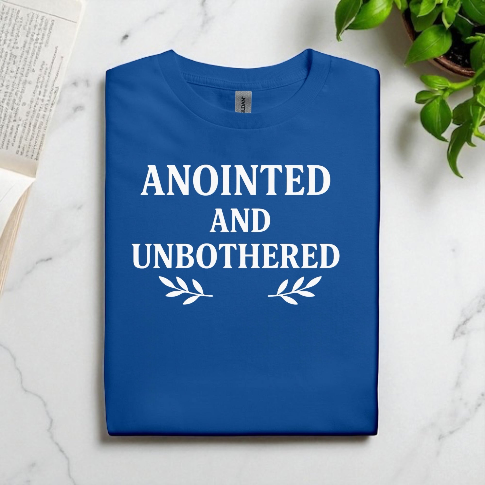 Anointed And Unbothered T-shirt