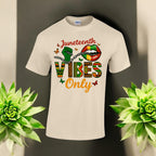 Juneteenth Vibes Only Tshirt