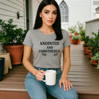 Anointed And Unbothered T-shirt
