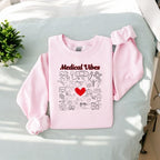 Medical Vibes Sweatshirt