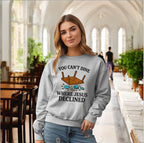 You Can’t Dine Where Jesus Decline Sweatshirt