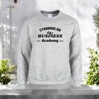 Standing On Big Business Sweatshirt