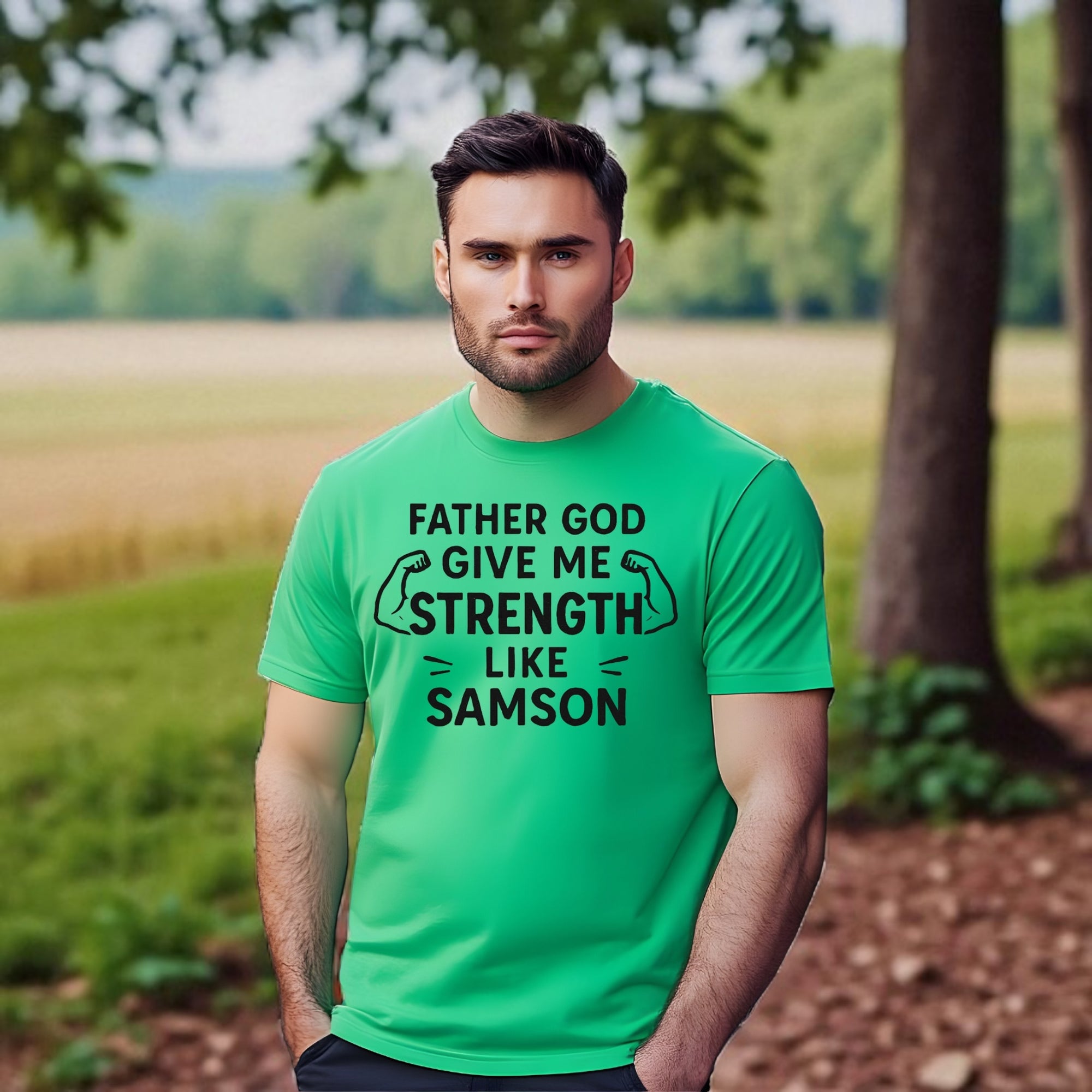 Father God Give Me Strength Like Samson Tshirt