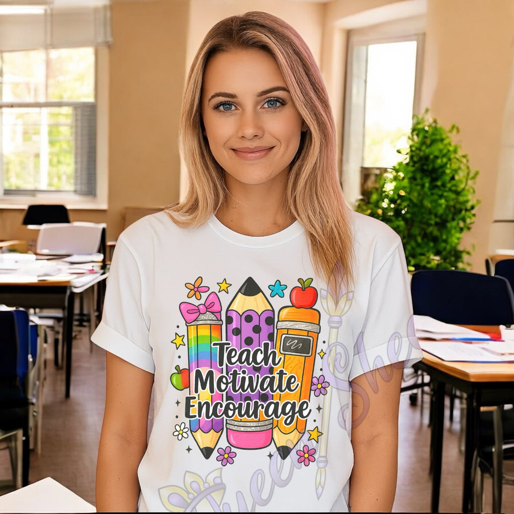 Teach, Motivate, Encourage Tshirts