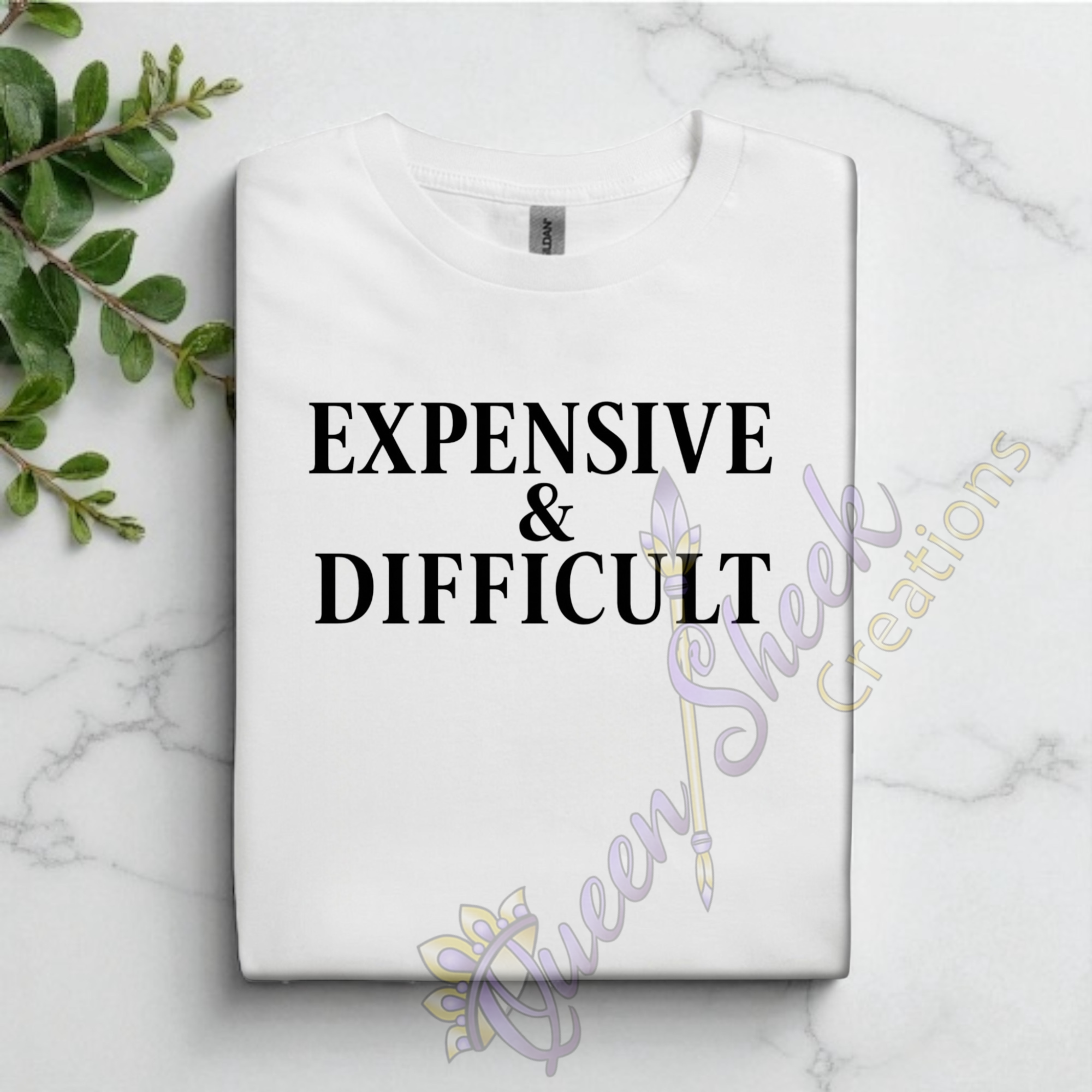 Expensive & Difficult Tshirts