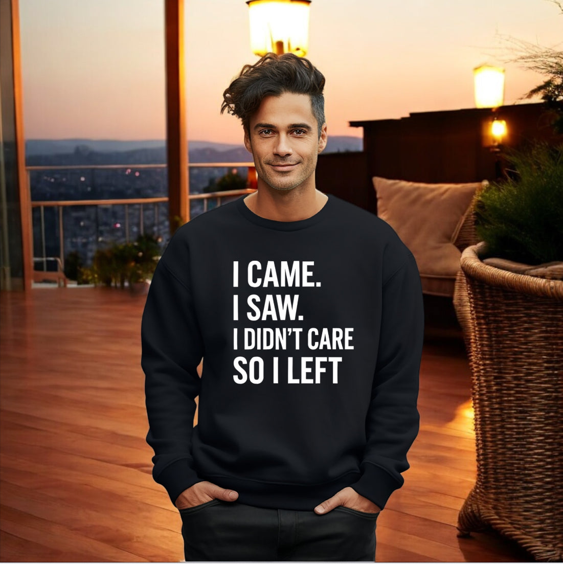 I Didn’t Care Sweatshirt
