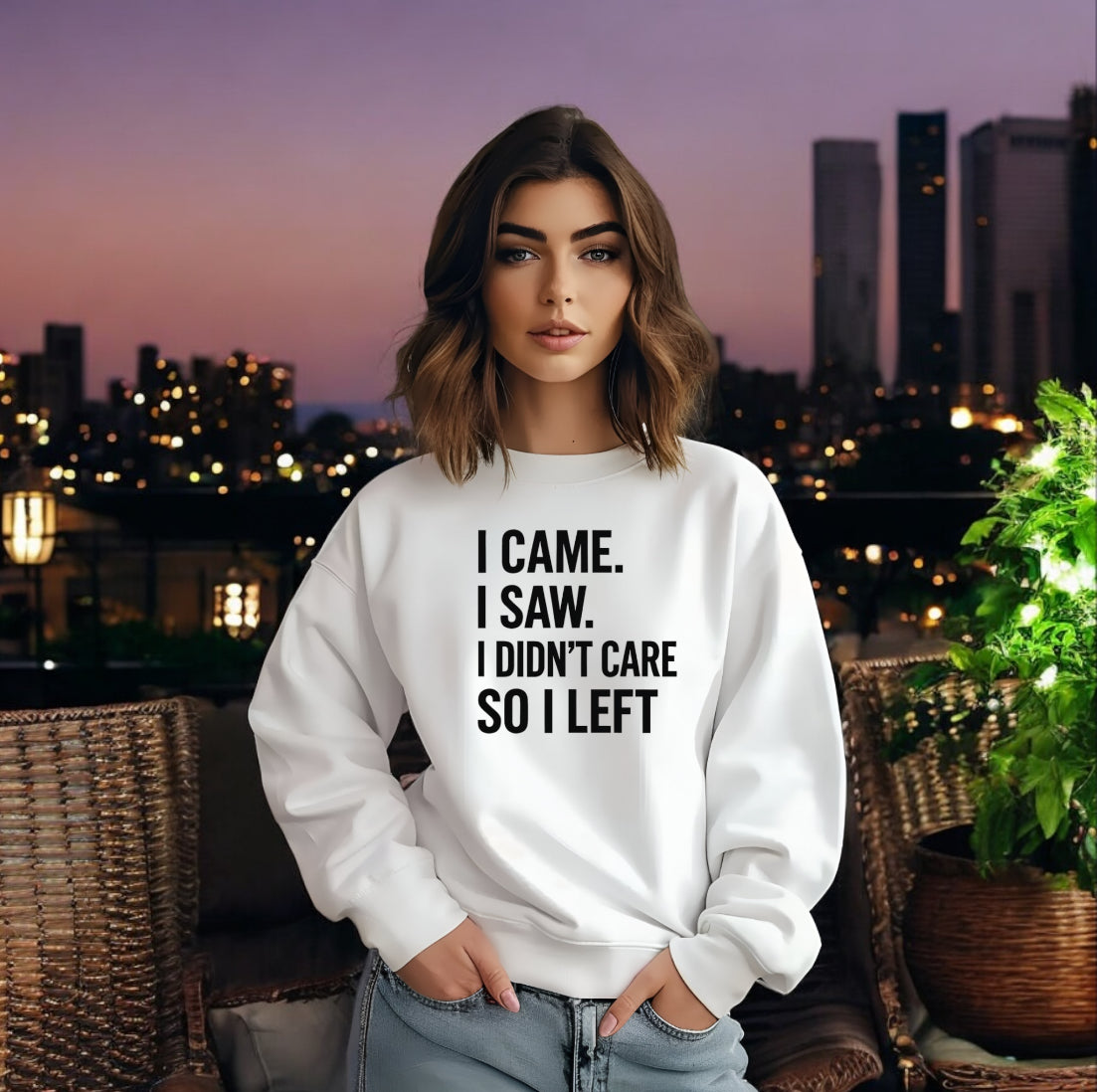 I Didn’t Care Sweatshirt
