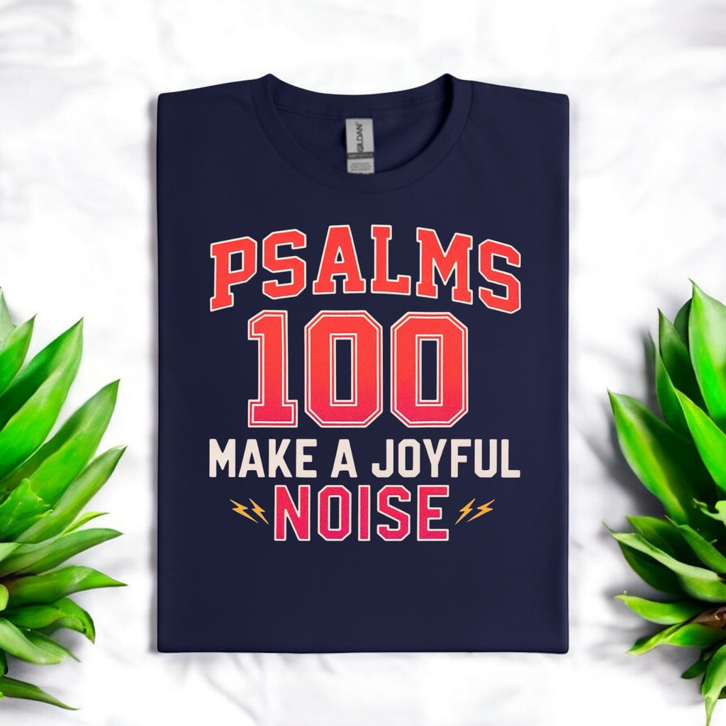 Psalms 100 Tshirt