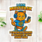 I can Multitask Sticker