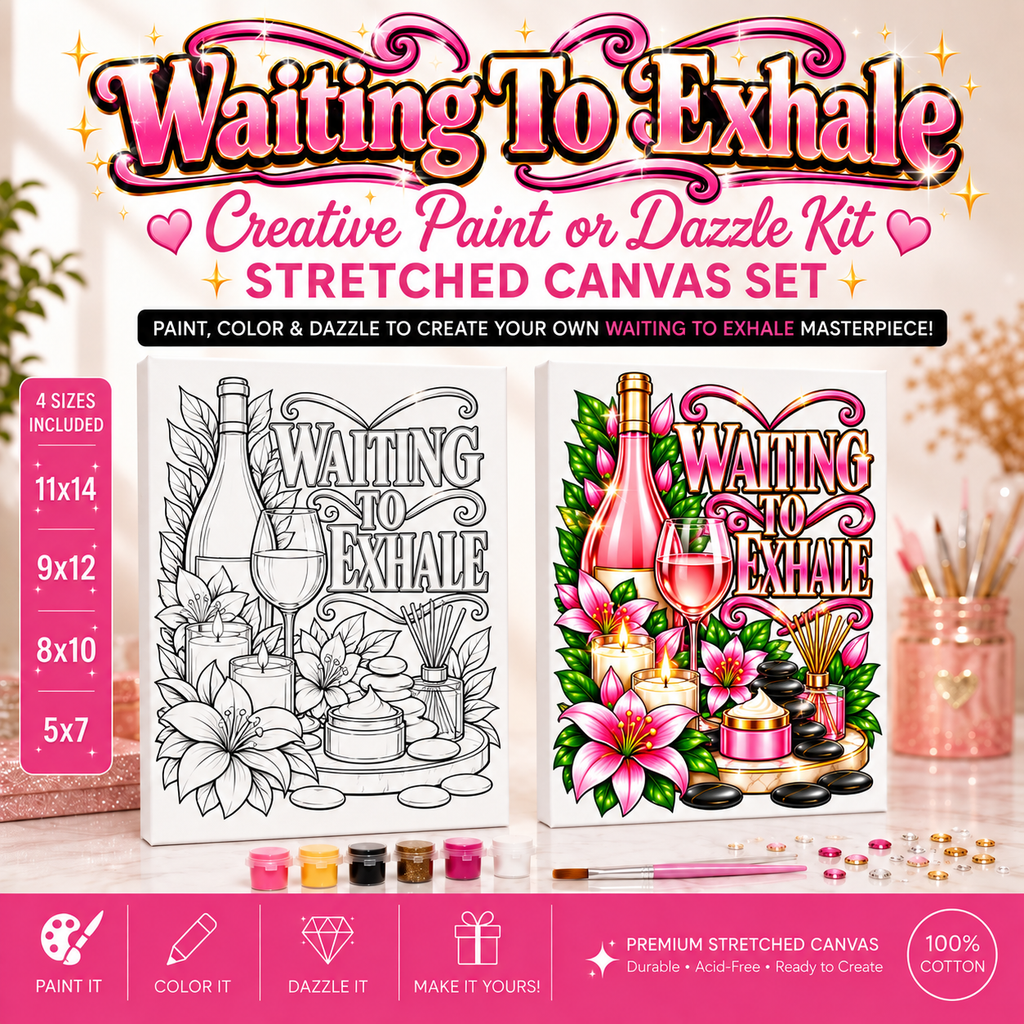 Waiting To Exhale Paint or Dazzle Canvas Kit