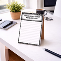 Things People Expect Me Notepads