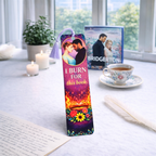 I Burn For This Book Bookmark