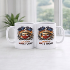I Already Hate Today Mug