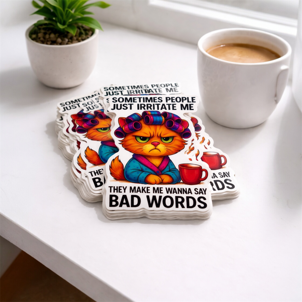Sometimes People Just Irritate Me Sticker