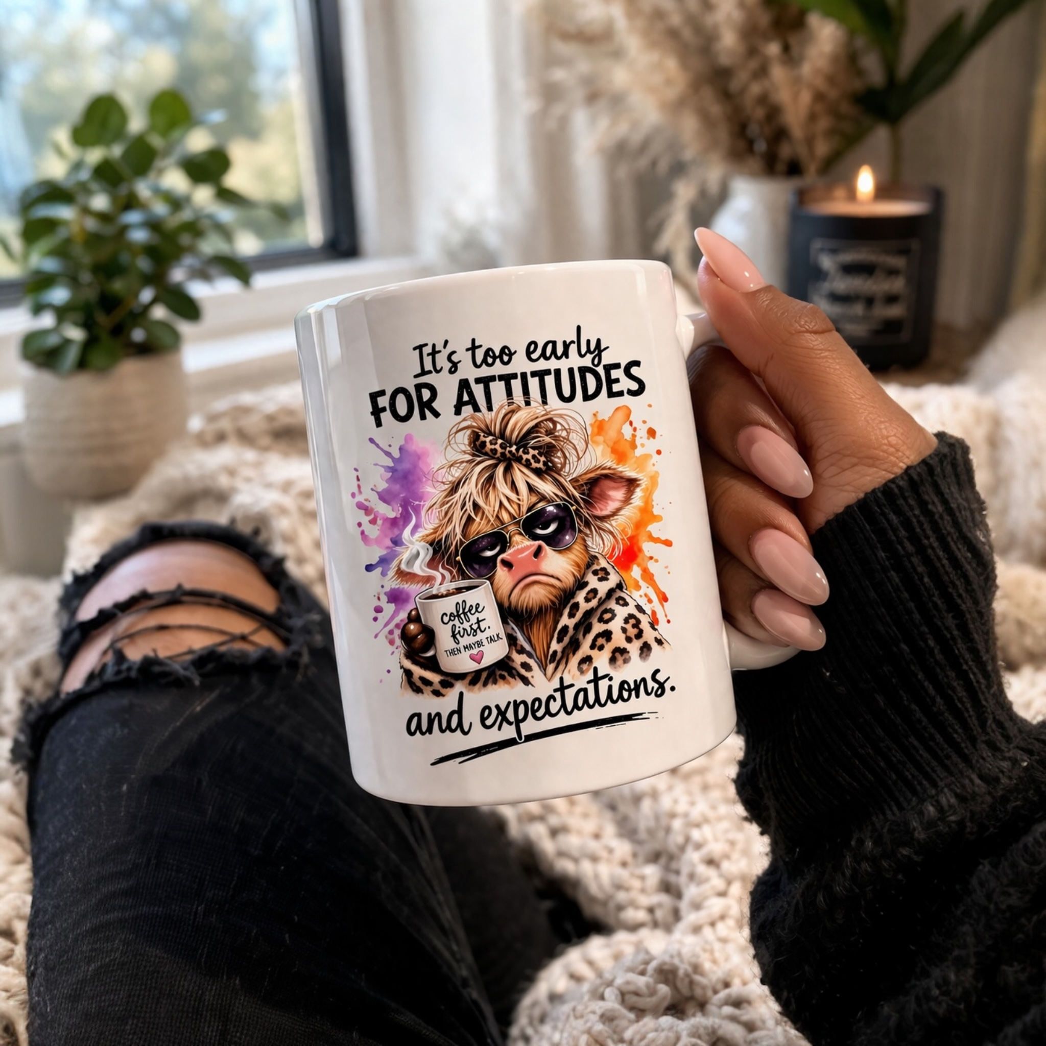 It’s Too Early For Attitudes Mug