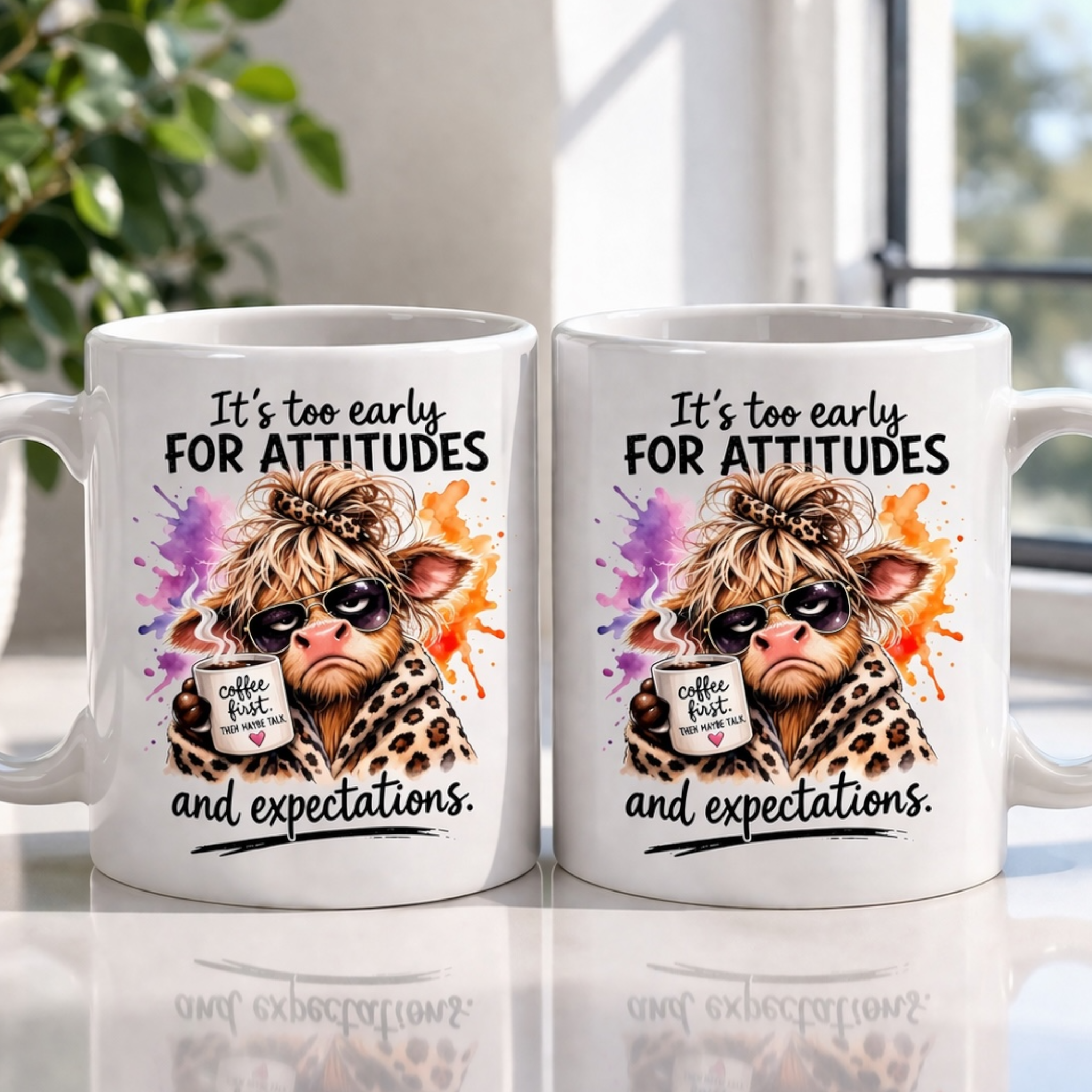 It’s Too Early For Attitudes Mug