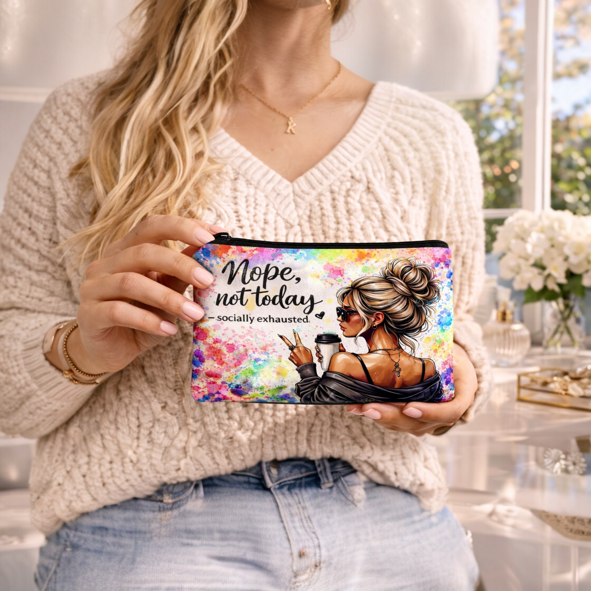 Nope, Not Today” Zipper Bag