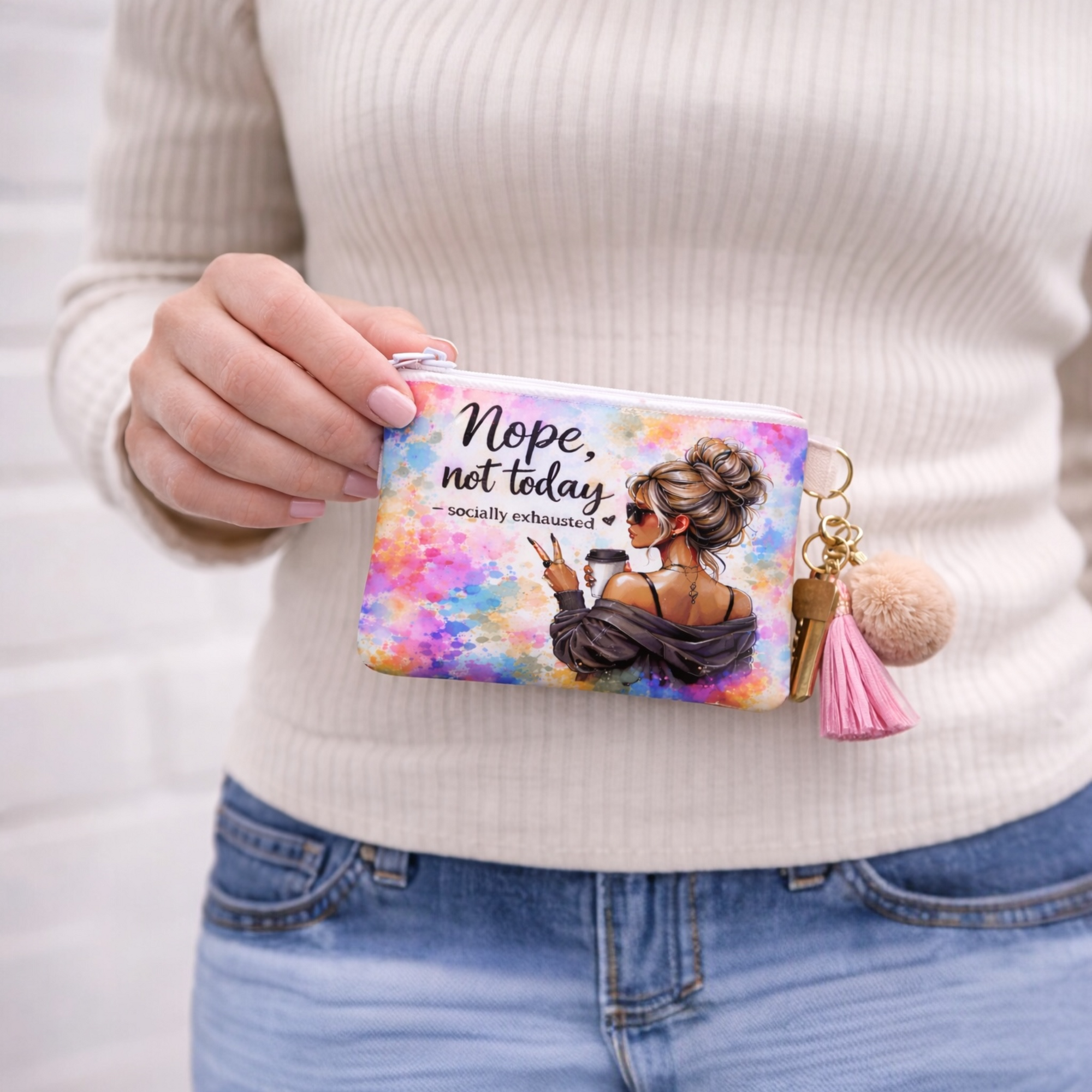 Nope, Not Today Keychain Zipper Bag